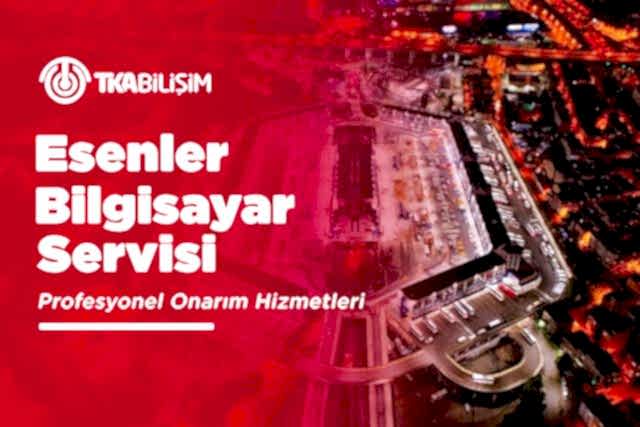 tka esenler bilgisayar servisi